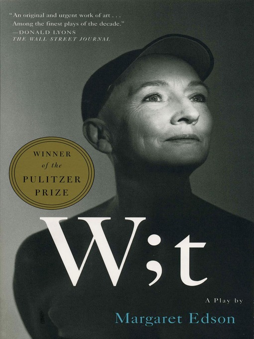 Title details for Wit by Margaret Edson - Available